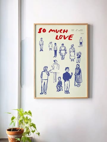 So Much Love poster - 30x40 cm - Paper Collective